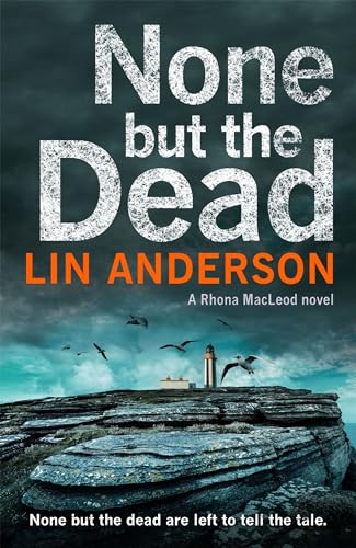 Beispielbild fr None but the Dead (Rhona MacLeod, 11) zum Verkauf von WorldofBooks