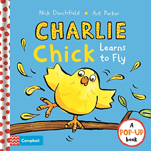 Imagen de archivo de Charlie Chick Learns To Fly (Charlie Chick, 10) a la venta por WorldofBooks