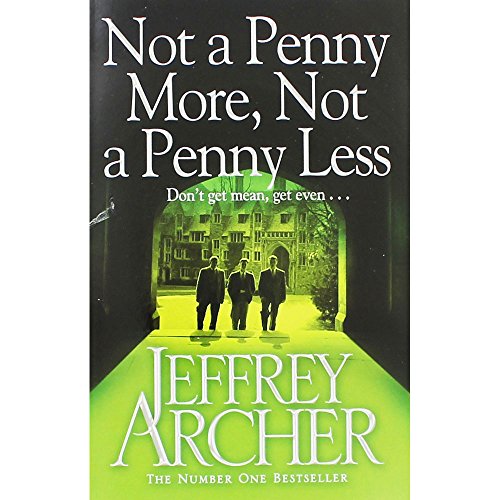 Stock image for Not a Penny More, Not a Penny Less [Apr 12, 2016] Archer, Jeffrey for sale by ThriftBooks-Dallas