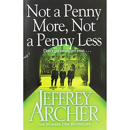 9781509807307: Not a Penny More, Not a Penny Less [Apr 12, 2016] Archer, Jeffrey