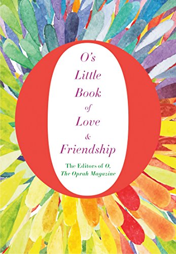 Beispielbild fr O's Little Book of Love and Friendship (O's Little Books/Guides, 3) zum Verkauf von WorldofBooks