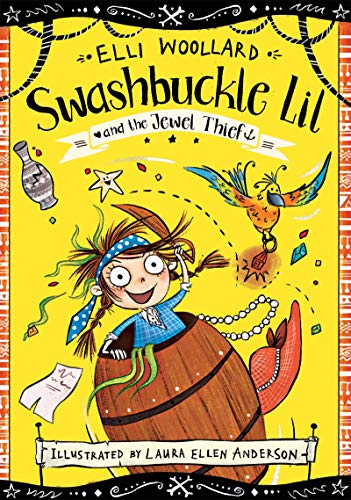 Imagen de archivo de Swashbuckle Lil and the Jewel Thief (Swashbuckle Lil: The Secret Pirate) a la venta por WorldofBooks