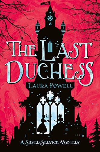 9781509808908: The Last Duchess (A Silver Service Mystery, 1)