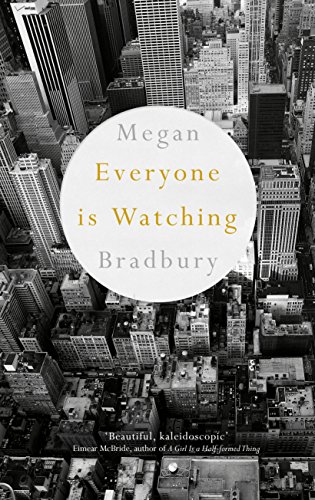 Stock image for Everyone is Watching, ***UNCORRECTED PROOF COPY*** for sale by Collector's Corner