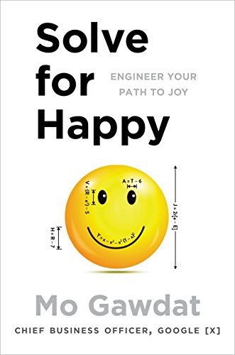 Imagen de archivo de Solve For Happy: Engineer Your Path to Joy a la venta por WorldofBooks