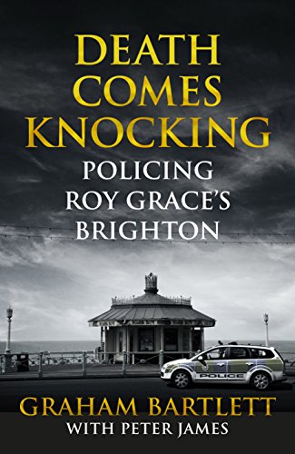 Stock image for Death Comes Knocking: Policing Roy Grace's Brighton for sale by SecondSale