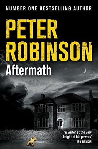 9781509810772: Aftermath: The 12th novel in the number one bestselling Inspector Banks series