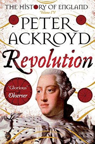 9781509811472: Revolution: A History of England Volume IV (The History of England, 4)
