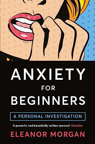 Stock image for Anxiety For Beginners for sale by ThriftBooks-Atlanta