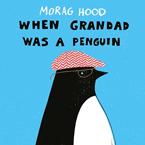 Stock image for When Grandad Was a Penguin for sale by WorldofBooks