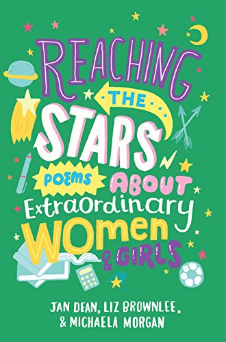 Stock image for Reaching the Stars : Poems about Extraordinary Women and Girls for sale by Better World Books: West