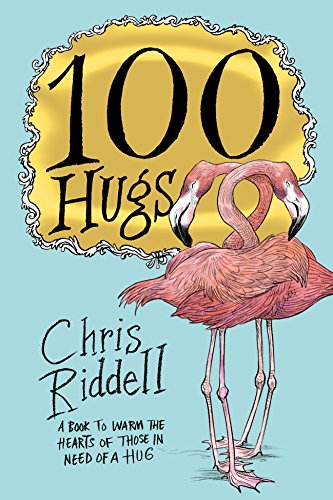 Imagen de archivo de 100 Hugs: Chris Riddell a la venta por Anybook.com