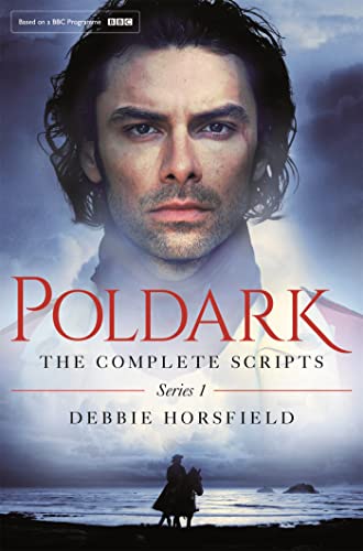 Beispielbild fr Poldark: The Complete Scripts - Series 1 zum Verkauf von AwesomeBooks