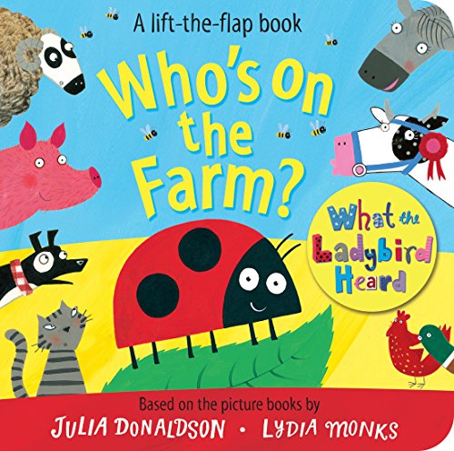 Stock image for Who's on the Farm? A What the Ladybird Heard Book (Lift the Flap Book) for sale by AwesomeBooks