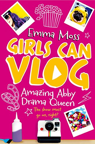 Imagen de archivo de Amazing Abby: Drama Queen: Girls Can Vlog 2 a la venta por Better World Books