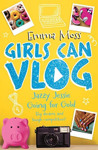 Imagen de archivo de Jazzy Jessie: Going for Gold (Girls Can Vlog, 4) a la venta por WorldofBooks