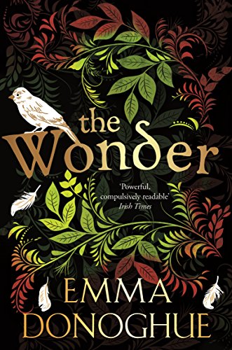 Stock image for The Wonder [Paperback] [May 18, 2017] Emma Donoghue for sale by Goodwill