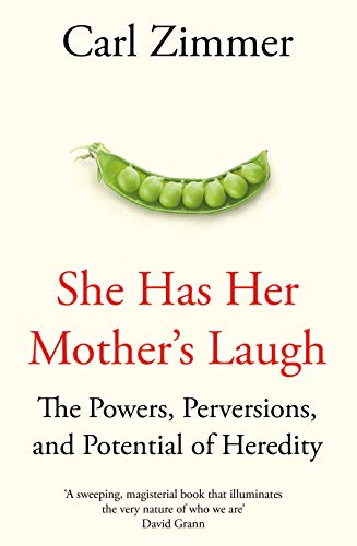 Stock image for She Has Her Mother's Laugh: The Powers, Perversions, and Potential of Heredity for sale by Housing Works Online Bookstore