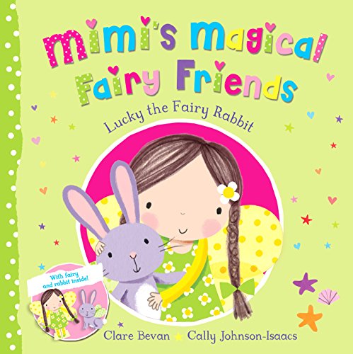 Beispielbild fr Lucky the Fairy Rabbit (Mimi's Magical Fairy Friends) zum Verkauf von WorldofBooks