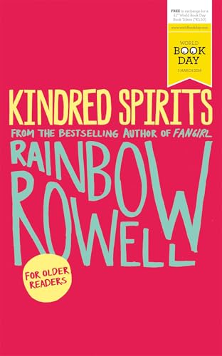 Beispielbild fr Kindred Spirits: World Book Day Edition 2016 [Paperback] [Jan 01, 2016] Rainbow Rowell zum Verkauf von BooksRun