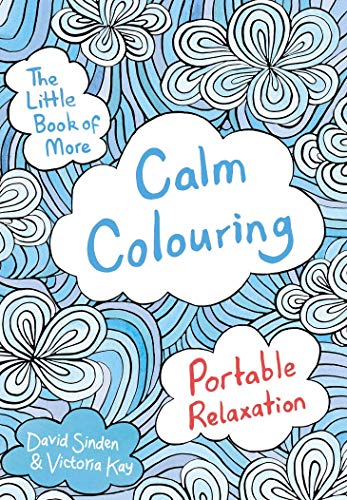 9781509820870: The Little Book of More Calm Colouring: Portable Relaxation