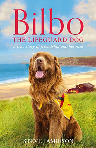 Stock image for Bilbo the Lifeguard Dog: A True Story of Friendship and Heroism for sale by ThriftBooks-Dallas