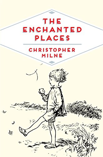 Stock image for The Enchanted Places: A Childhood Memoir (Pan Heritage Classics, 6) for sale by WorldofBooks