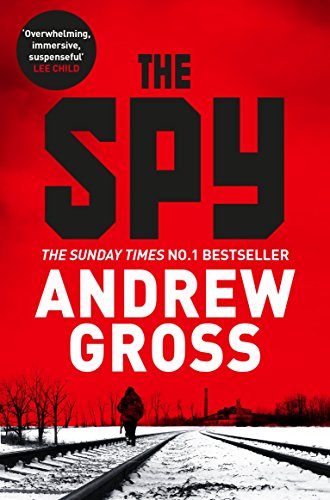 Stock image for The Spy Paperback [Paperback] [Jan 01, 2018] Andrew Gross for sale by More Than Words