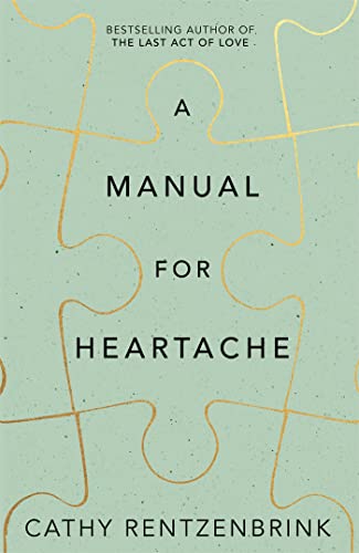 9781509824458: A Manual for Heartache