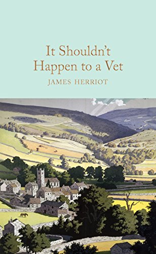 Stock image for It Shouldn't Happen to a Vet: James Herriot (Macmillan Collector's Library, 89) for sale by WorldofBooks