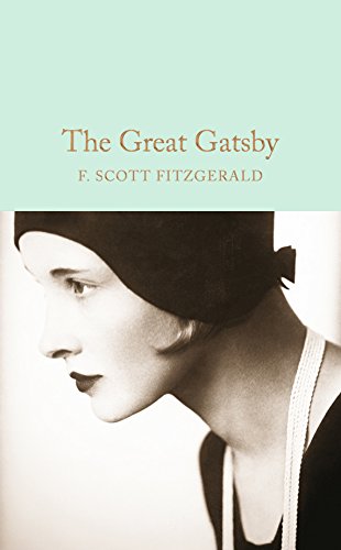 9781509826360: The Great Gatsby: Scott F. Fitzgerald (Macmillan Collector's Library, 55)