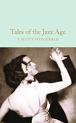 9781509826391: Tales of the Jazz Age: Scott F. Fitzgerald (Macmillan Collector's Library, 58)
