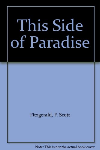 Beispielbild fr This Side of Paradise zum Verkauf von ThriftBooks-Atlanta