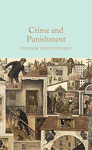 9781509827749: Crime and punishment: Fyodor Dostoevsky (Macmillan Collector's Library, 96)