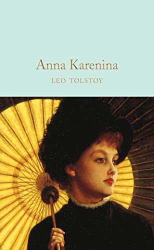 Imagen de archivo de Anna Karenina: Leo Tolstoy (Macmillan Collector's Library, 99) a la venta por WorldofBooks