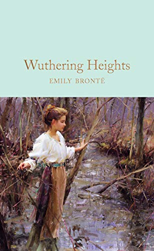 Beispielbild fr Wuthering Heights: Emily Bronte (Macmillan Collector's Library, 102) zum Verkauf von WorldofBooks