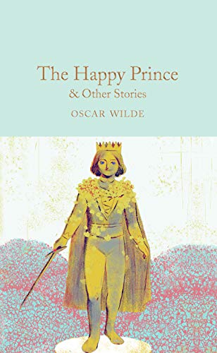 9781509827824: The happy prince & other stories (Macmillan Collector's Library, 105)