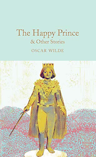 9781509827824: The Happy Prince and Other Stories (Macmillan Collector's Library)