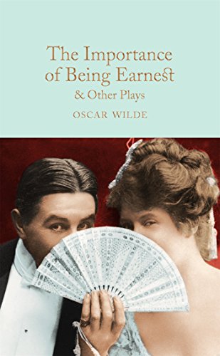 9781509827848: The importance of being earnest & other plays: Oscar Wilde (Macmillan Collector's Library, 101)