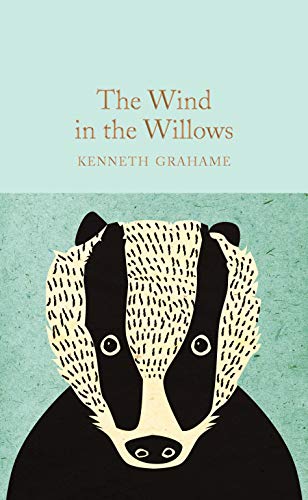 9781509827930: The wind in the willows: Kenneth Grahame (Macmillan Collector's Library, 100)