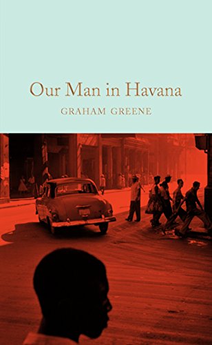 9781509828043: Our man in Havana: an entertainment (Macmillan Collector's Library, 2)