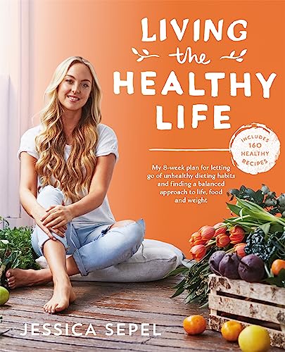 Stock image for Living the Healthy Life for sale by Blackwell's