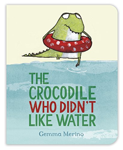 Stock image for The Crocodile Who Didn't Like Water for sale by Monster Bookshop