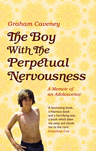 Beispielbild fr The Boy with the Perpetual Nervousness: A Memoir of an Adolescence zum Verkauf von WorldofBooks