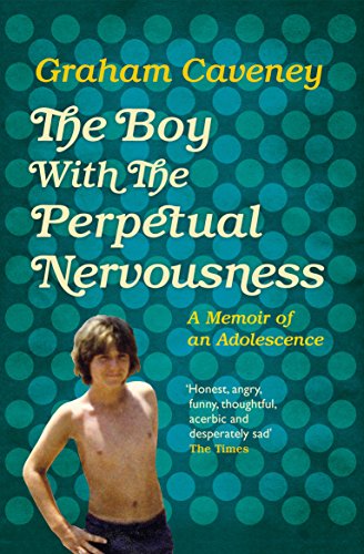 Imagen de archivo de The Boy with the Perpetual Nervousness: A Memoir of an Adolescence a la venta por WorldofBooks