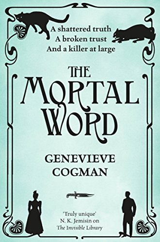 9781509830725: The mortal word (The invisible library, 5)