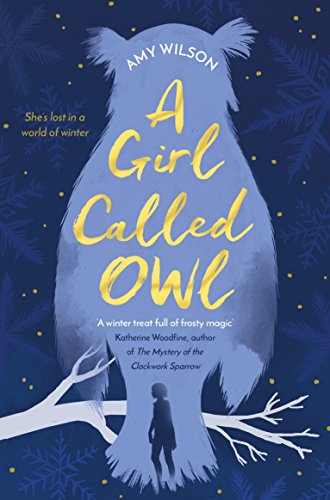 Imagen de archivo de A Girl Called Owl a la venta por WorldofBooks