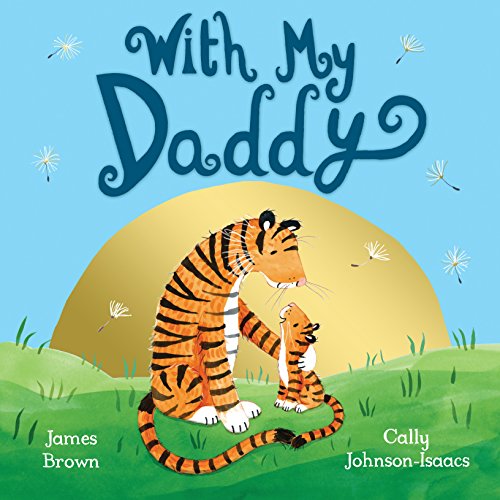 Stock image for With My Daddy for sale by Better World Books