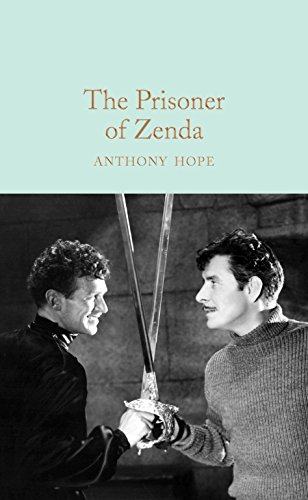 9781509834587: The prisoner of Zenda: Anthony Hope (Macmillan Collector's Library, 119)
