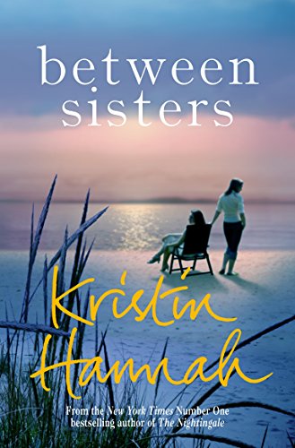 9781509835836: Between Sisters [Jul 27, 2017] Hannah, Kristin